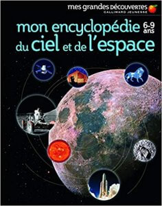 Mon encyclopédie du ciel et de l'espace